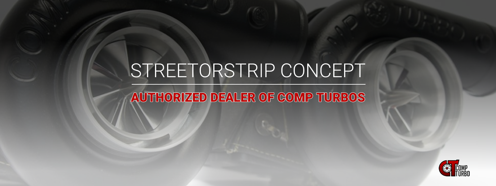 streetorstrip concept is an authorized dealer of comp turbos